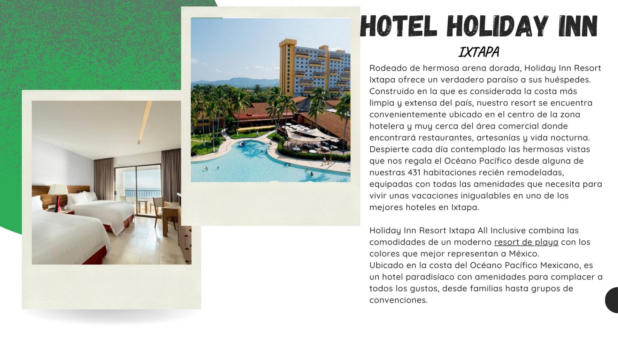 HOLIDAY INN IXTAPA ( Todo Incluido )