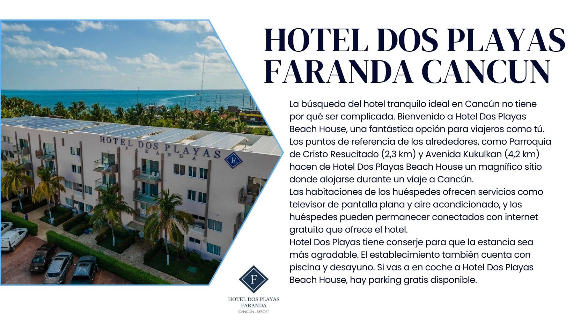 HOTEL DOS PLAYAS FARANDA 